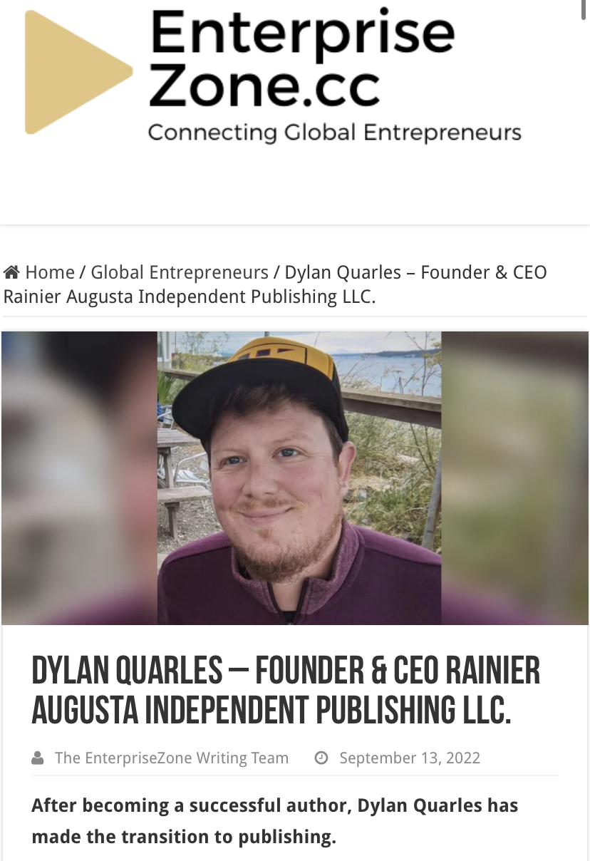 Dylan Quarles - Founder & CEO Rainier Augusta Independent Publishing LLC. - EnterpriseZone.cc.png