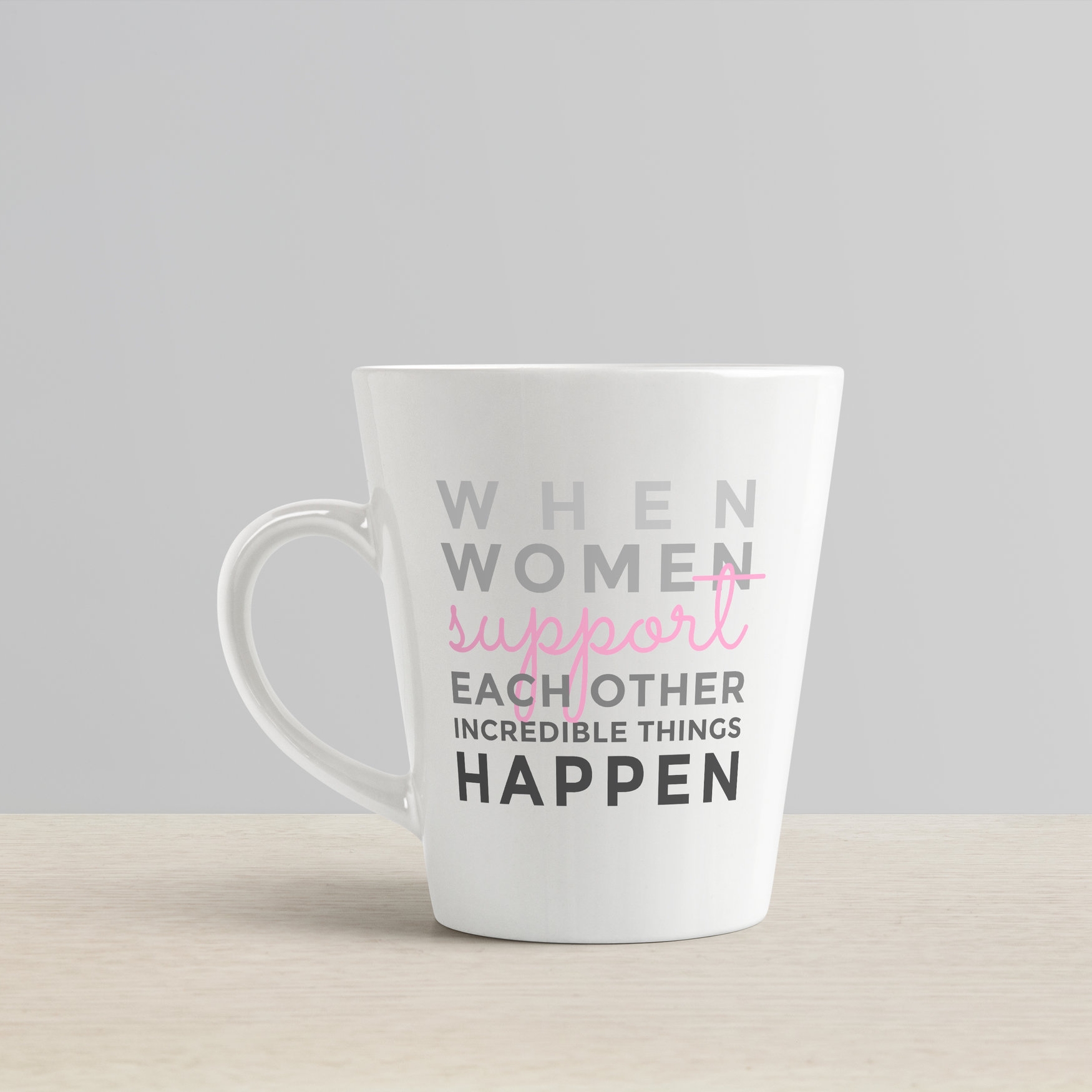 When Women Support Women Mug