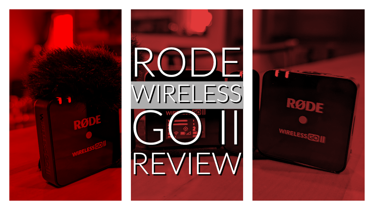 Rode Wireless GO II REVIEW: Three Features That Make This Lav Kit A Must-Have