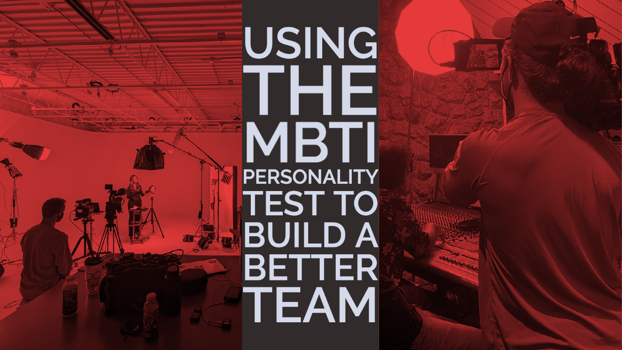Using the MBTI Personality Test to Build a Better Team