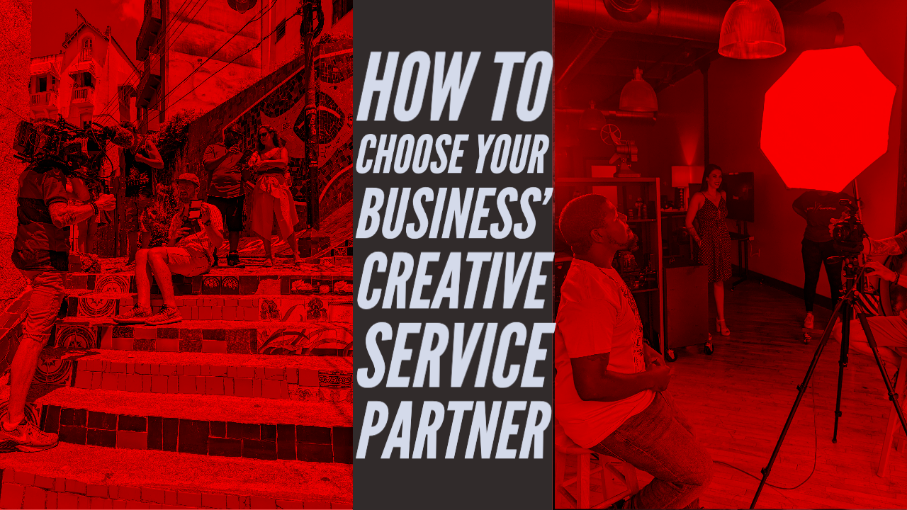 How to Choose Your Business' Creative Service Partner (Ally)