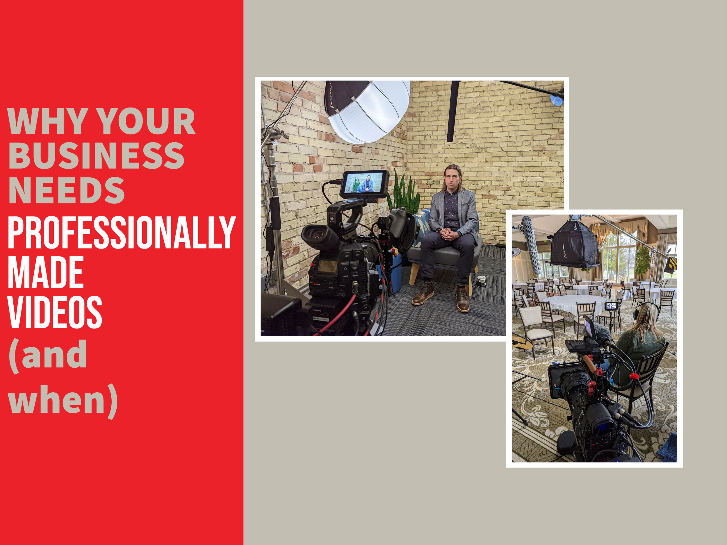Why Your Business Needs Professionally Made Videos (and when)