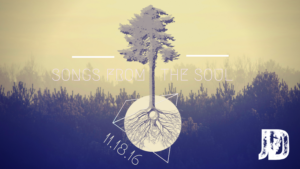 11.18.16 | Songs From The Soul by Jared Draheim