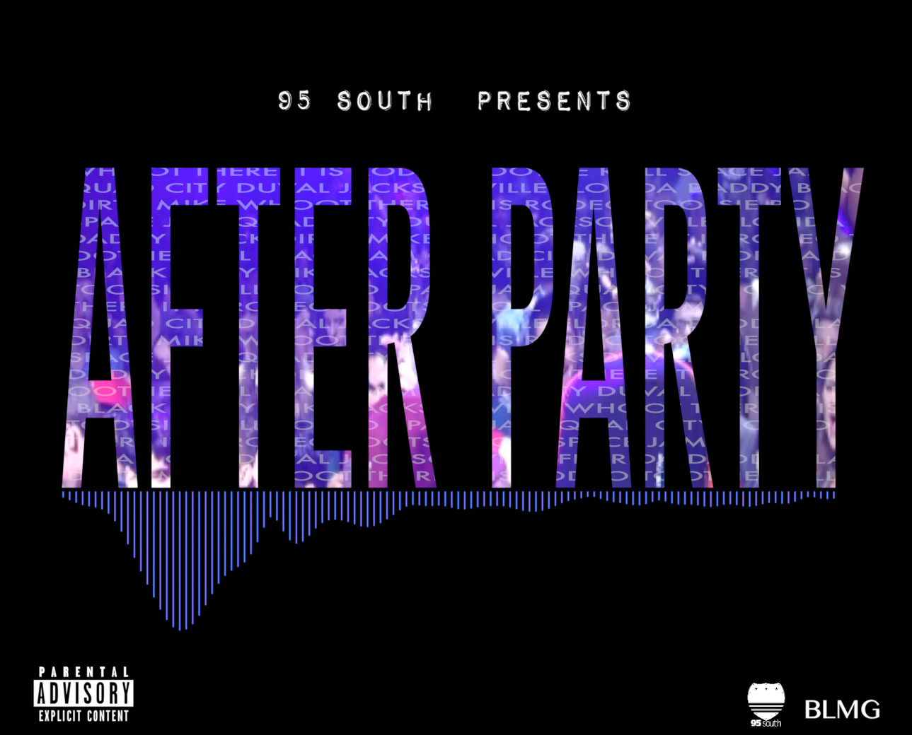 After Party by 95 South
