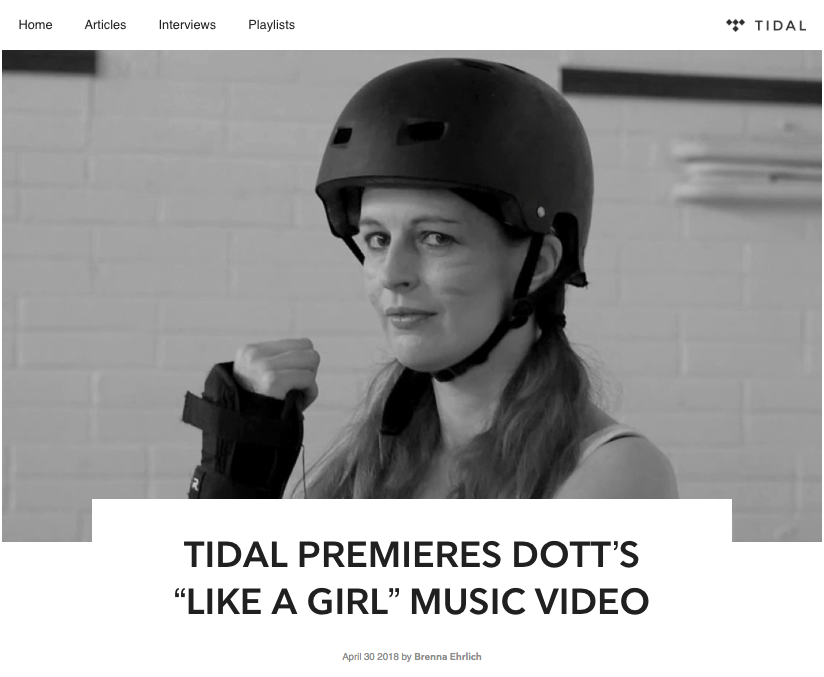 Dott premieres "Like a Girl" video at TIDAL