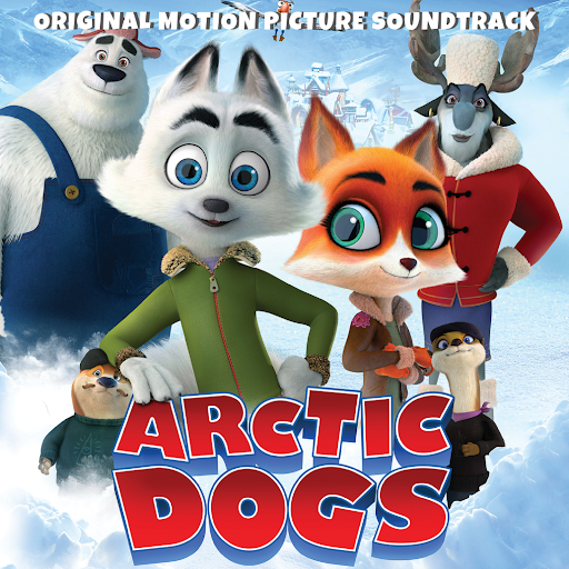 ARCTIC DOGS: ORIGINAL MOTION PICTURE SOUNDTRACK FEATURING MUSIC BY JEREMY RENNER