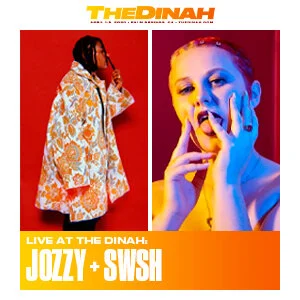 The Dinah will bring hip-hop sensation Jozzy and R&amp;B/Soul pioneer SWSH to the Sunday pool party stage! 