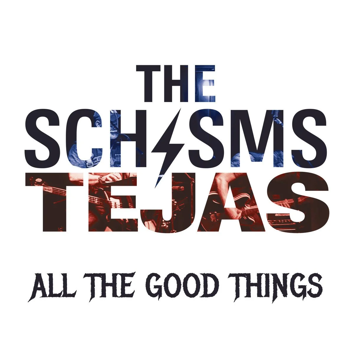 The Schisms Share “All The Good Things” Ahead of Tejas EP