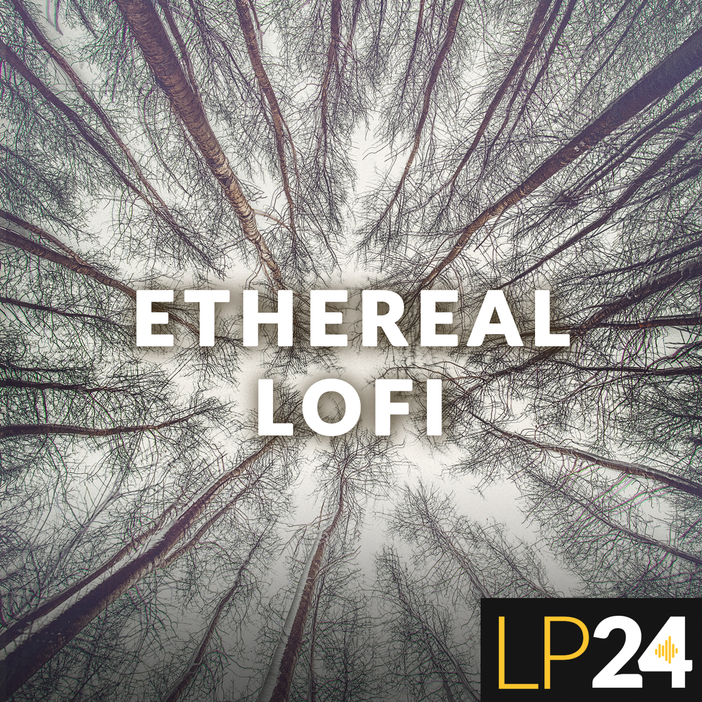 LP24-Ethereal-LoFi-Cover_v2-blur.jpg