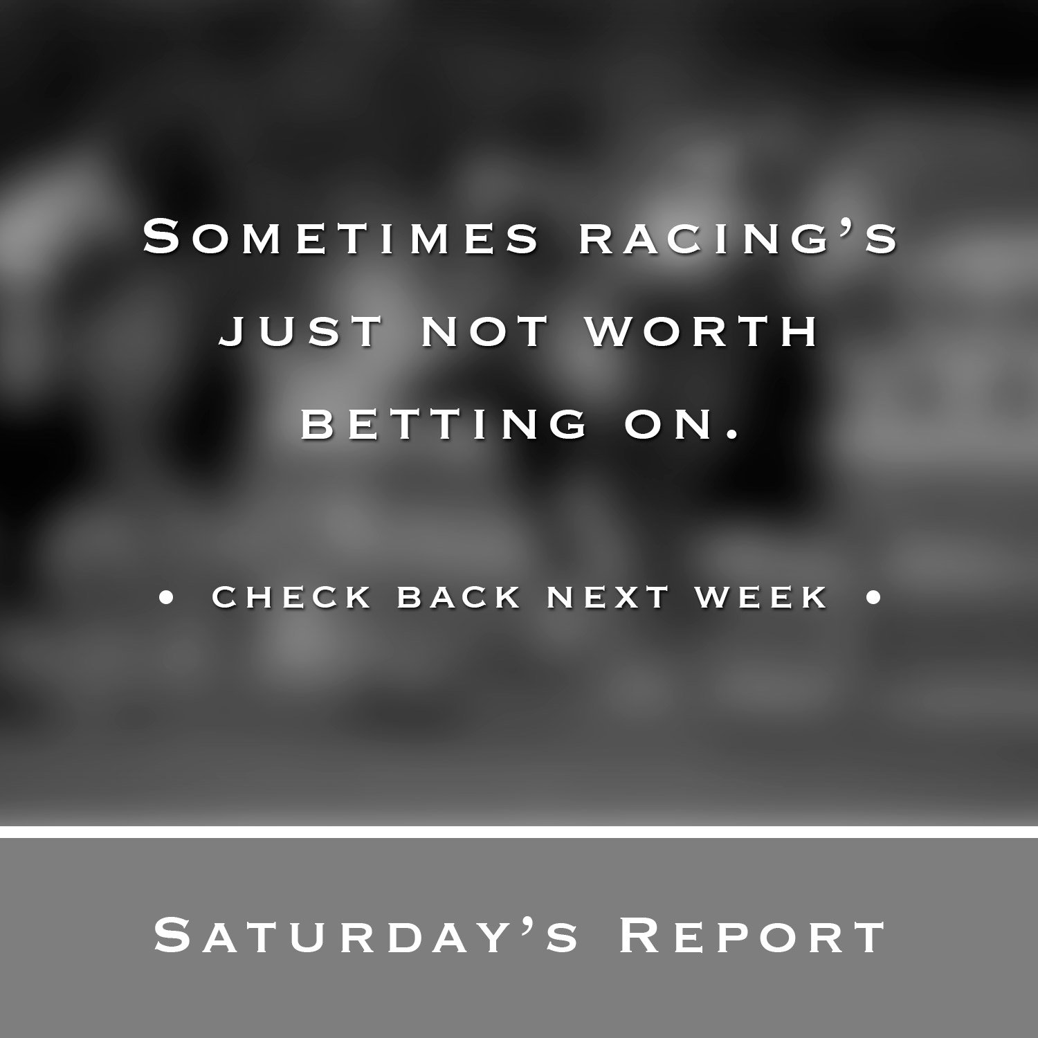 No_Report_Image_Saturday.jpg