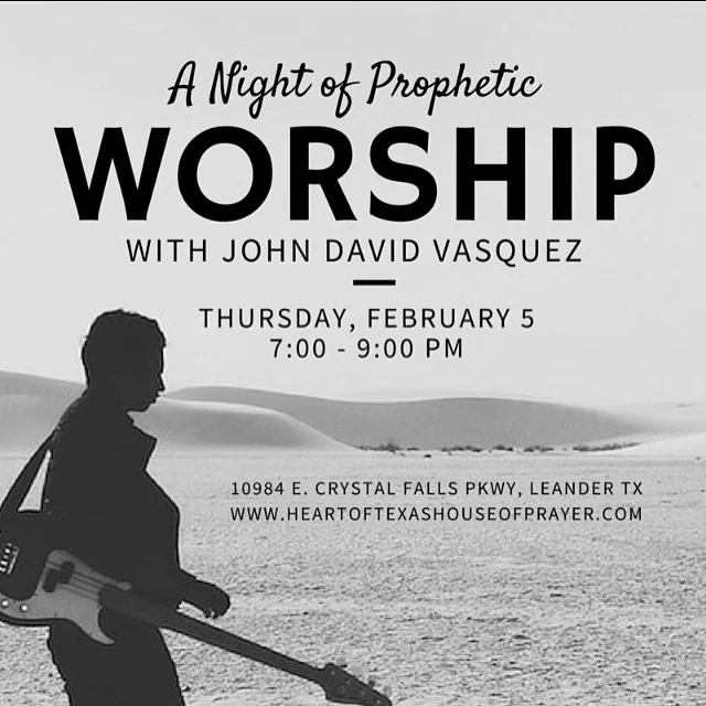 Heart of Texas House of Prayer - Night of Prophetic Worship