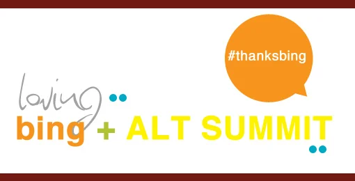 Bing + Alt Summit = Happy Friday!