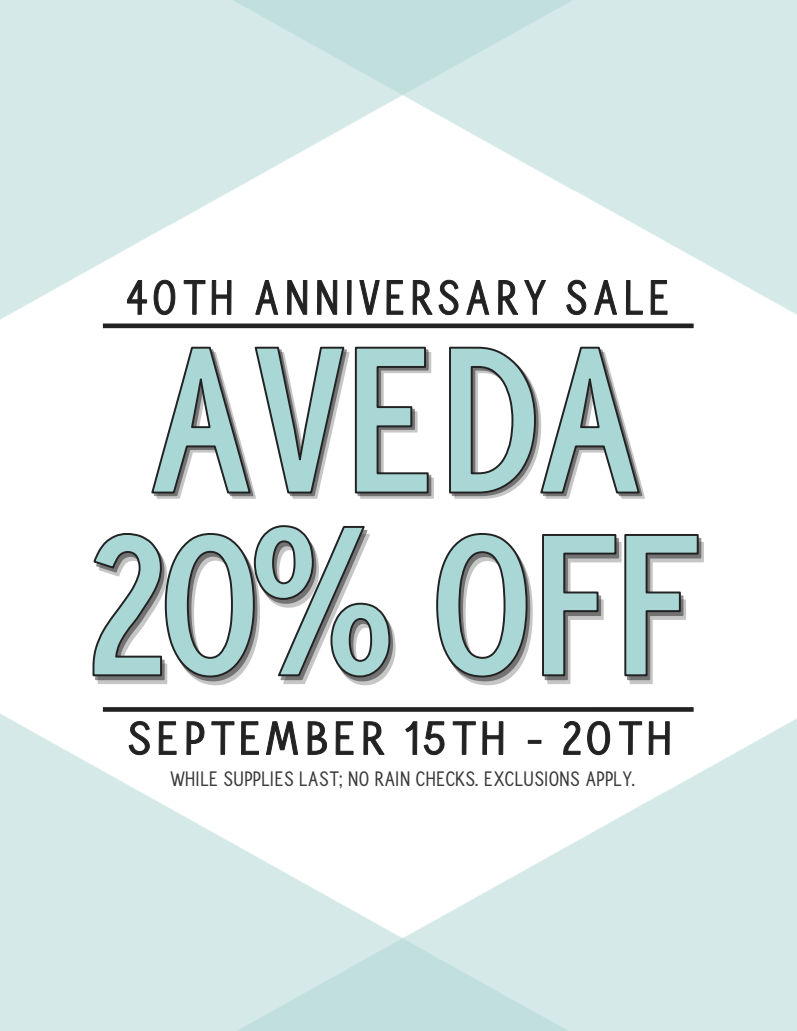We're Celebrating 40 Years! Enjoy 20% Off AVEDA