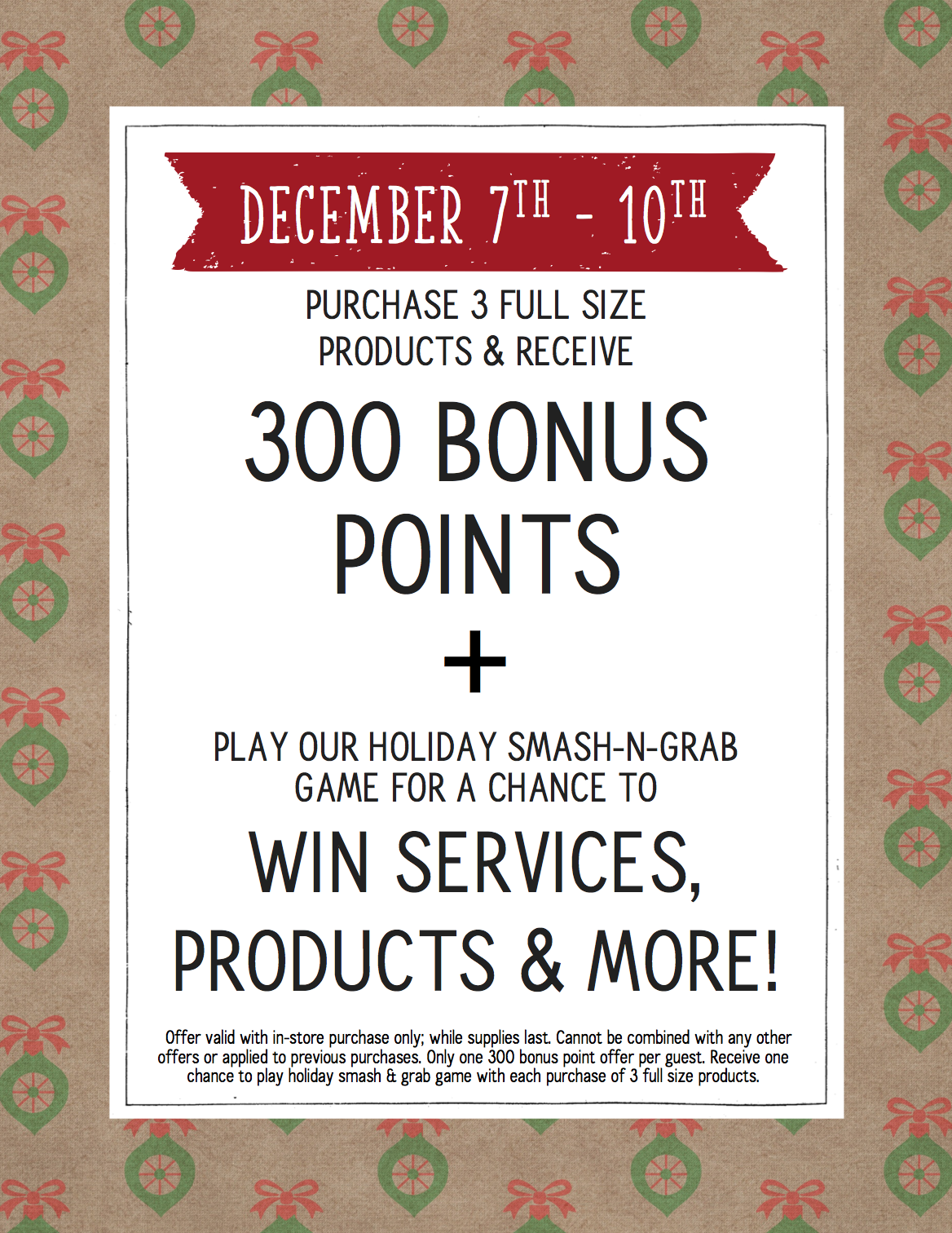 Purchase 3 Full Size Products & Receive 300 Bonus Points + Win!