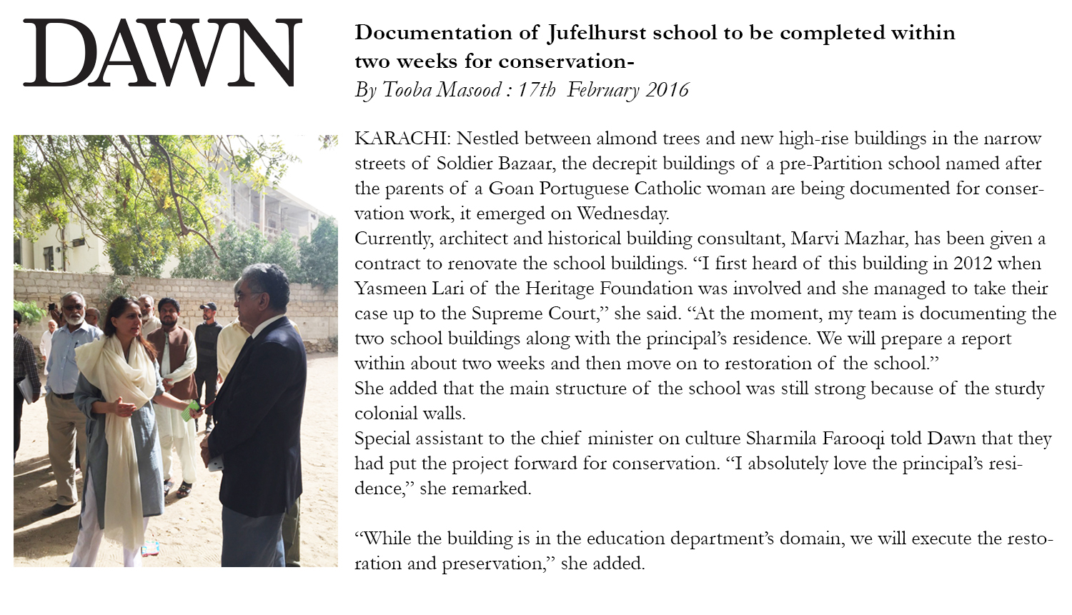 Documentation of Jufelhurst school to be completed within two weeks for conversation by Tooba Masood. Published in Dawn on 17th February 2016