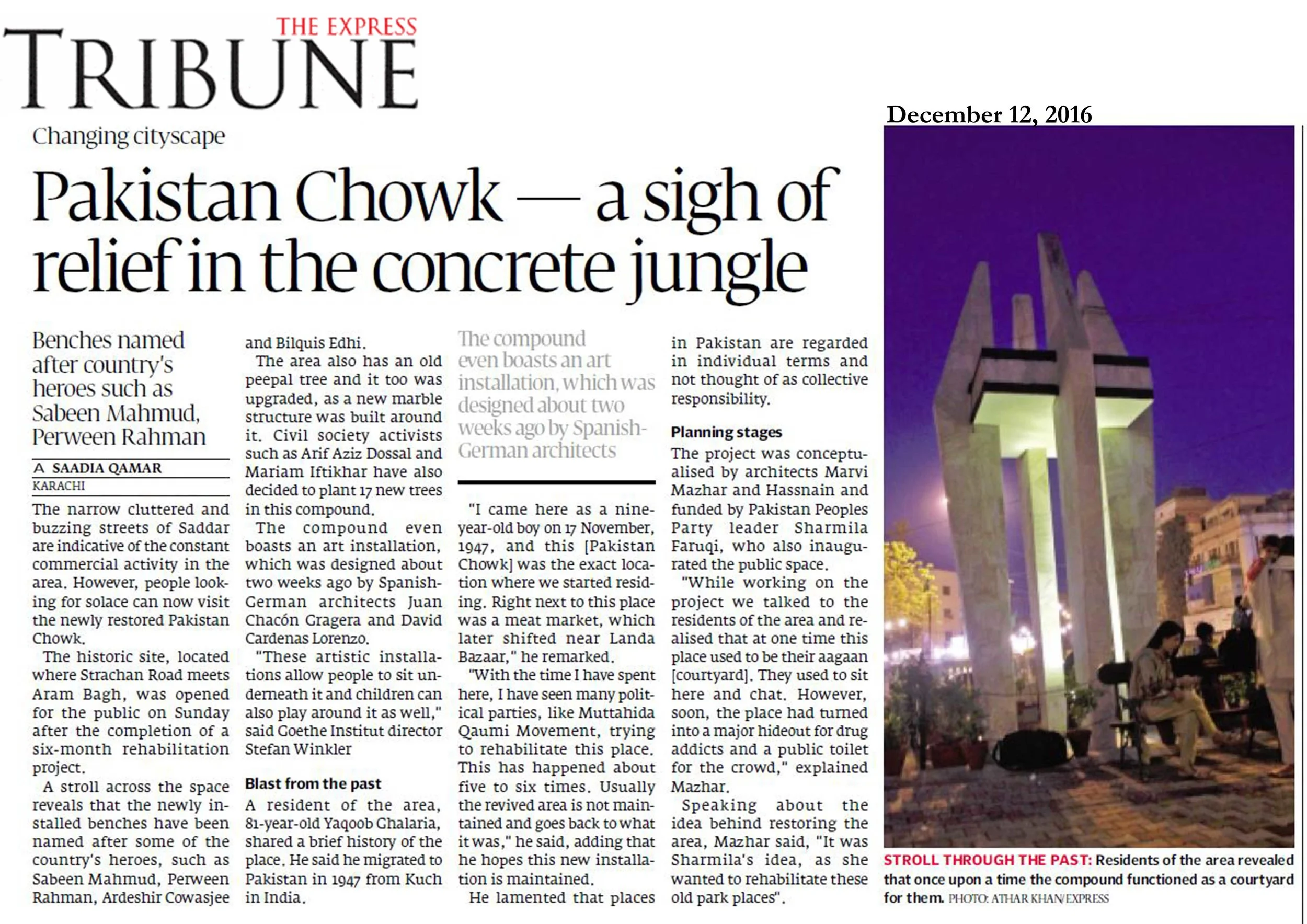 Rehabilitation of Pakistan Chowk inagurated on 11th December, 2016. Published in The Express Tribune on 12th December, 2016.