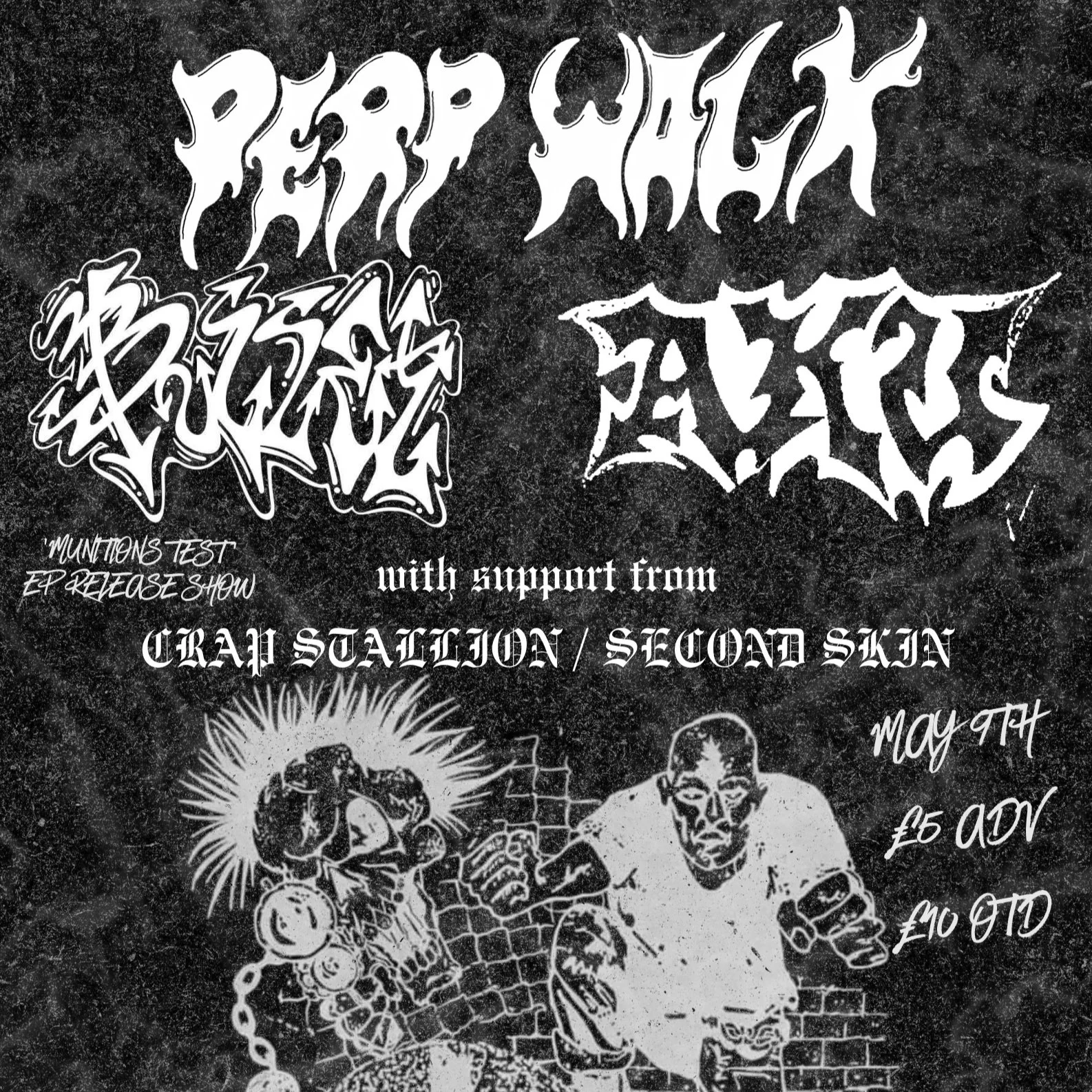 PERP WALK + BULLET (EP RELEASE) + AKU + CRAP STALLION + SECOND SKIN