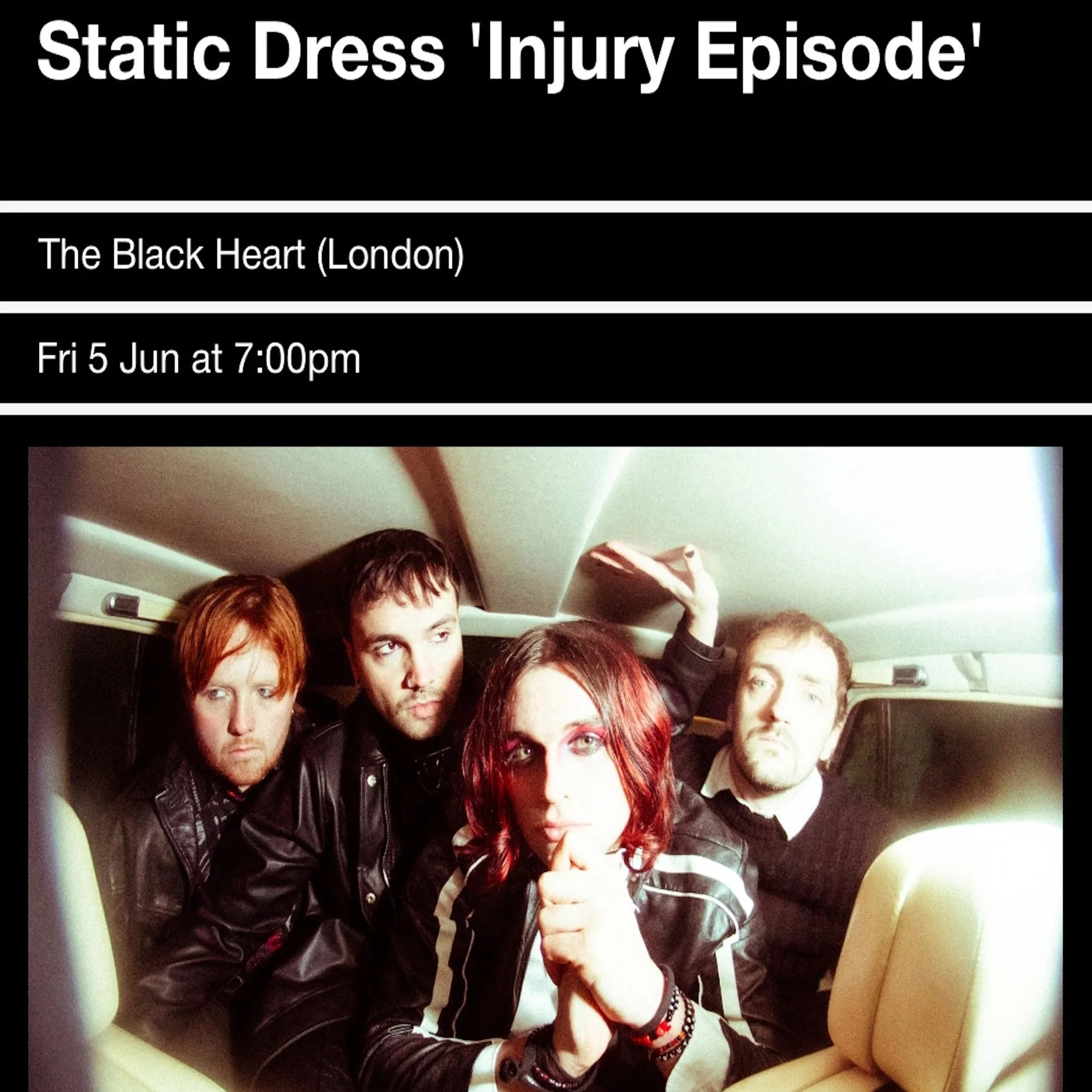 STATIC DRESS - 'INJURY EPISODE' RELEASE SHOW