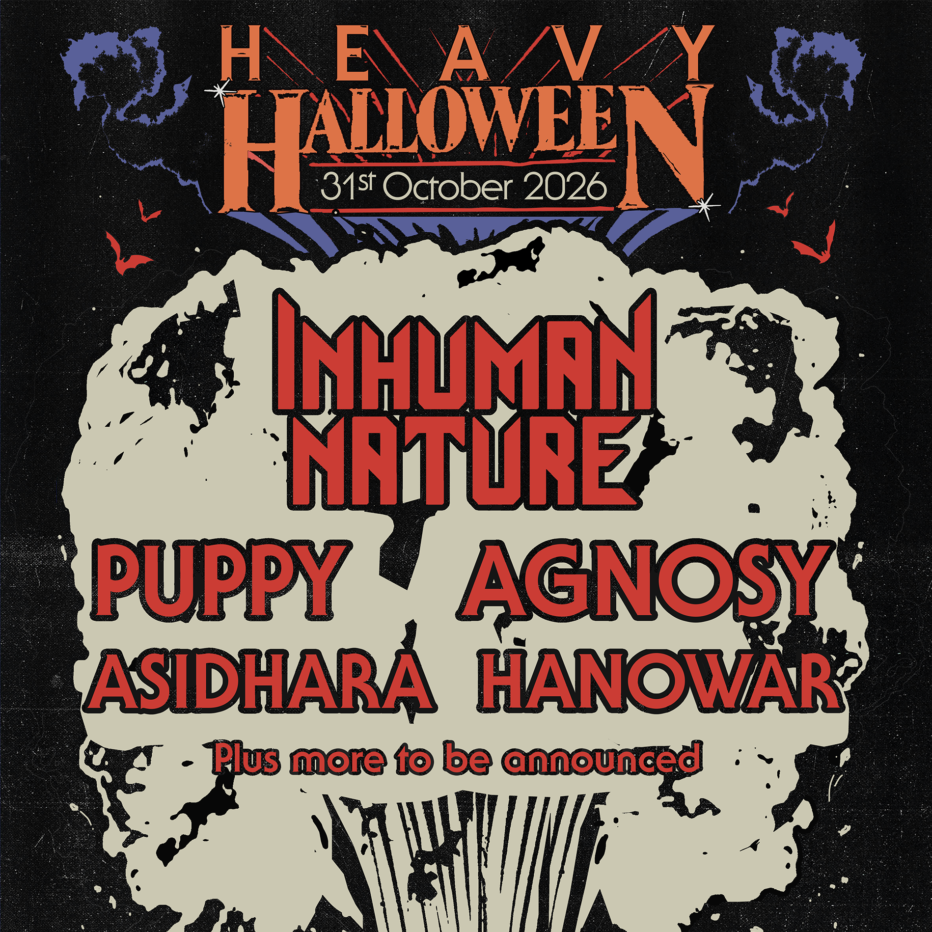 HEAVY HALLOWEEN ft. INHUMAN NATURE, PUPPY, AGNOSY + MORE