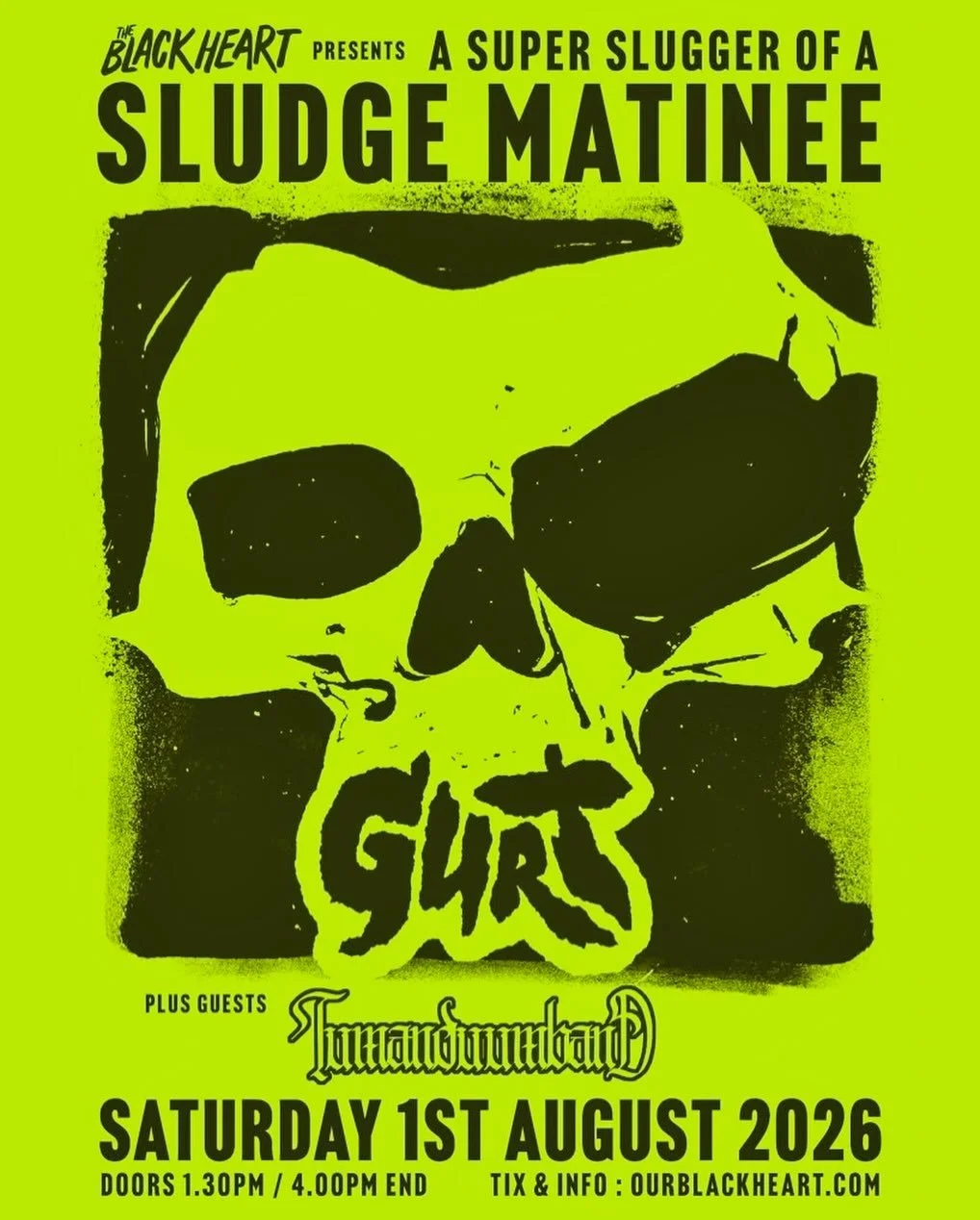🌶️ TIME TO GET HOT N&rsquo; STICKY🌶️ The first in a series of Black Heart MATINEE shows for the second half of the year sees @gurtsludge steam in with sludge sorcery of the specialist party kind, along with mischievous noisemaker duo @tumanduumband