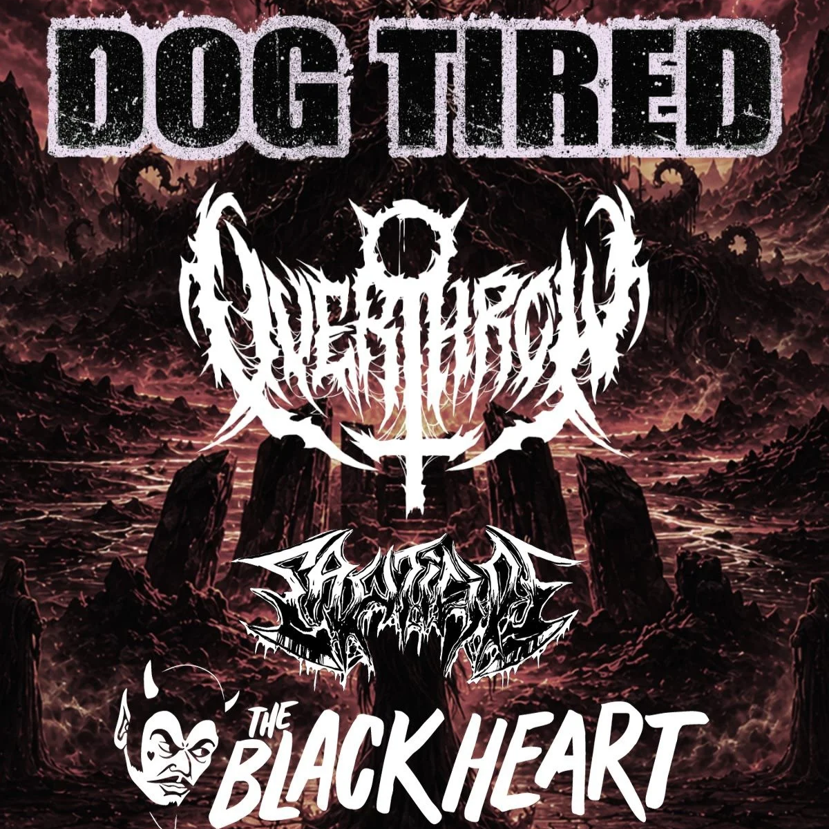 DOG TIRED + OVERTHROW + SAWTICIDE