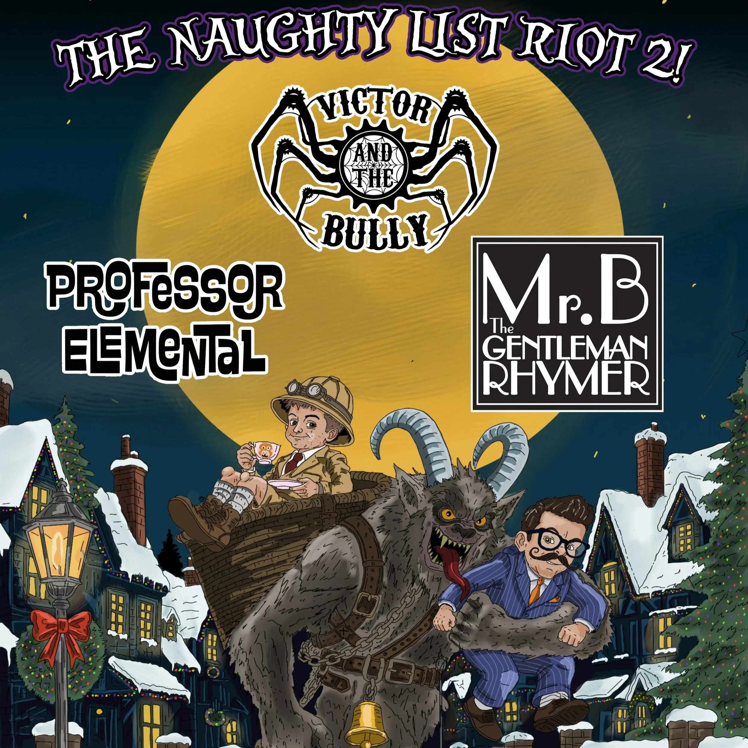 Victor and the Bully present: The Naughty List Riot 2