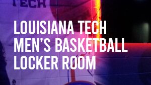 Louisiana Tech Men's Baskerball Locker Room