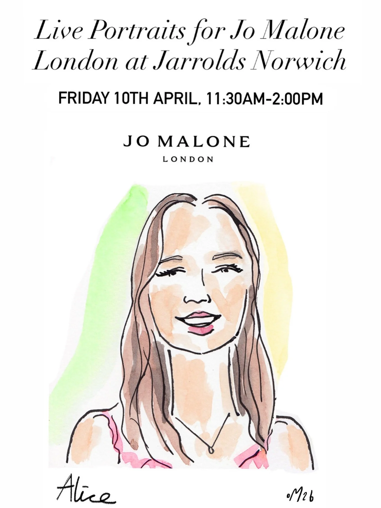Step into Spring this Friday 10th April at the Jo Malone London Jarrolds Norwich Boutique by treating yourself to a live hand drawn portrait by myself!

I will be there from 11:30am-2:00pm. Spend &pound;110 on Jo Malone London and receive a complimen