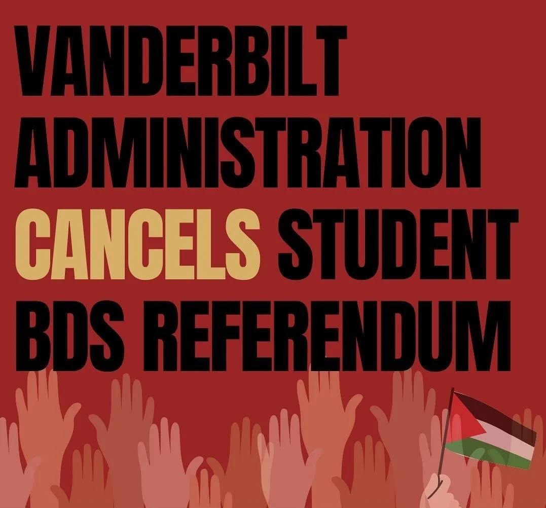 Vanderbilt's Discriminatory Crackdown on Palestine Activism