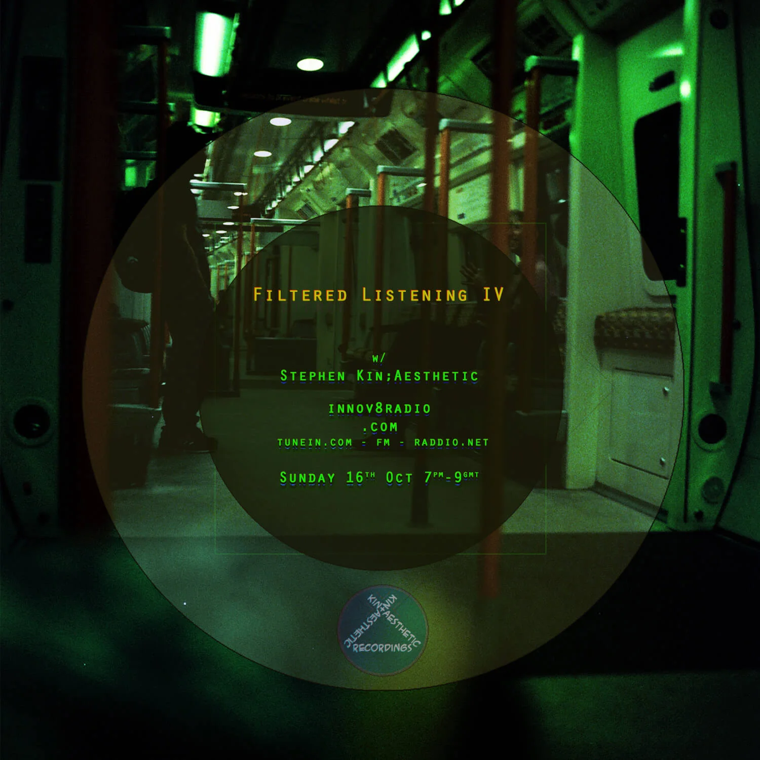 Filtered Listening #4 | Innov8radio | Stephen Kin;Aesthetic | 16th Oct 2016 | Listen back here: