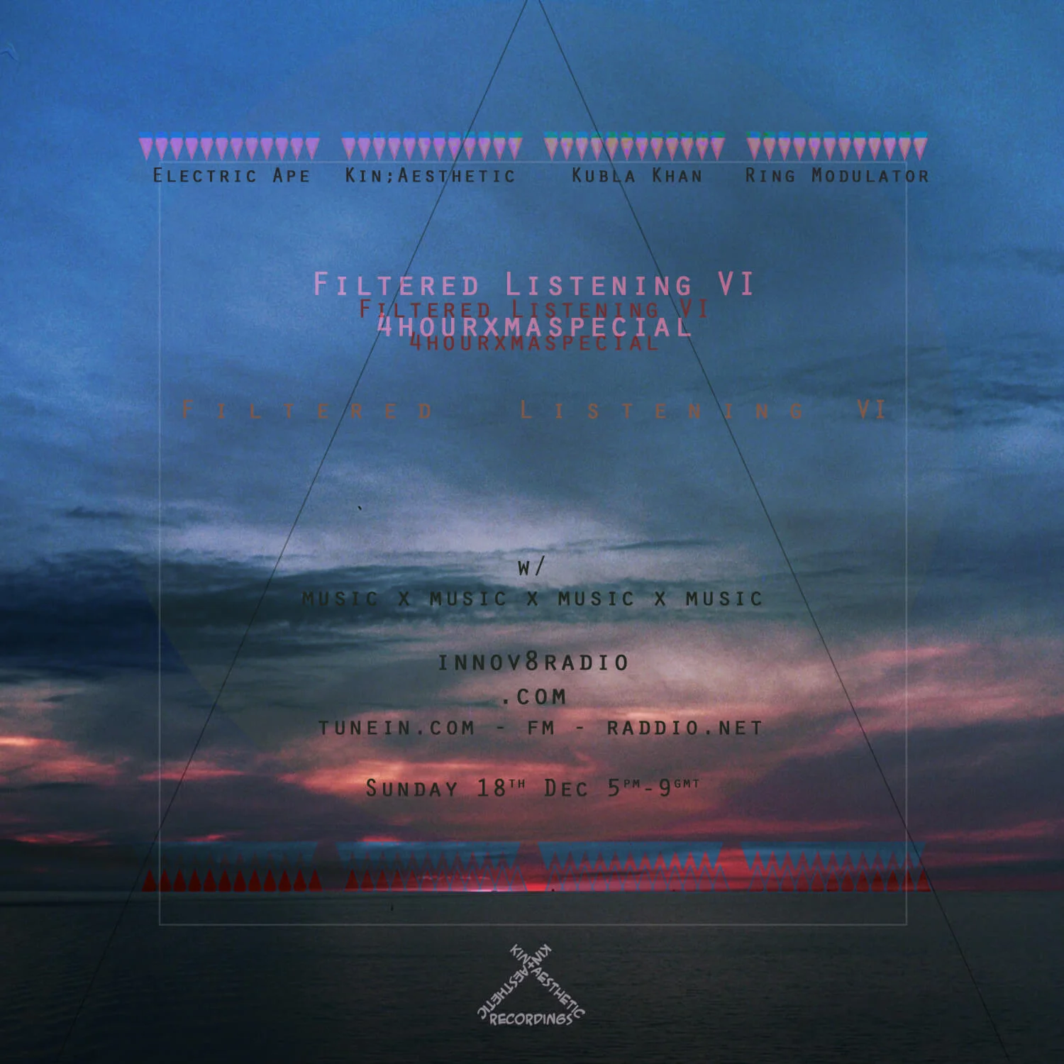 Filtered Listening #6 | Innov8radio | 4hourXmaspecial ElectricApe x Kin;Aesthetic x Kubla Khan x Ring Modulator | 18th Dec 2016 | Listen back here: 