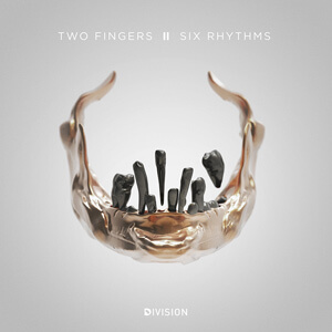 Two Fingers [2015, Division]