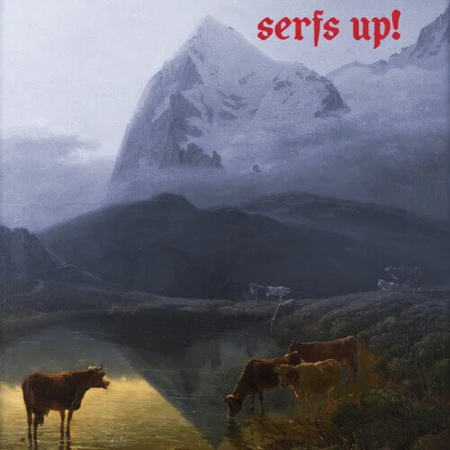 Fat White Family- ‎– Serfs Up!.jpg