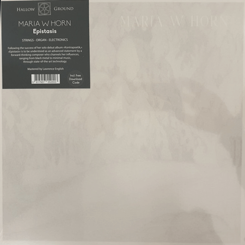 2. Maria-W-Horn---Interlocked-Cycles,-Pt.-1---Epistasis-[2019,-Hallow-Ground]-500px