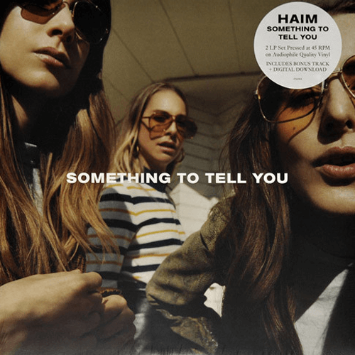 3. Haim---Want-You-Back---Something-To-Tell-[2017,-Polydor]-500px