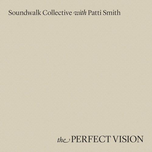 4. Soundwalk Collective w/ Patty Smith -  Ivry (Laraaji Love of My Life Remix) [2022, Bella Union]