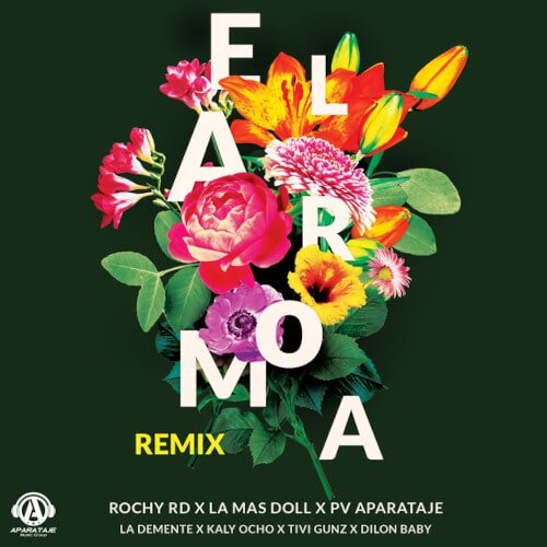 5. Rochy RD, La Mas Doll &amp; PV Aparataje feat. La Demente, Kaly Ocho, Tivi Gunz &amp; Dilon Baby - El Aroma [2023, Aparataje Music]