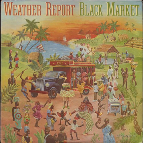 5. Weather Report - Black Market [1976, CBS]