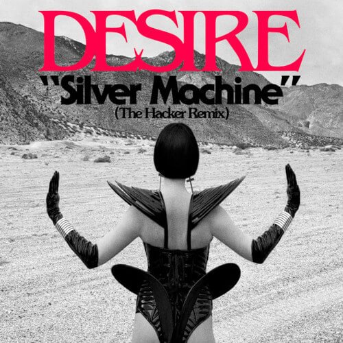 1. Desire - Silver Machine (The Hacker Remix) [2023, Italians Do It Better]