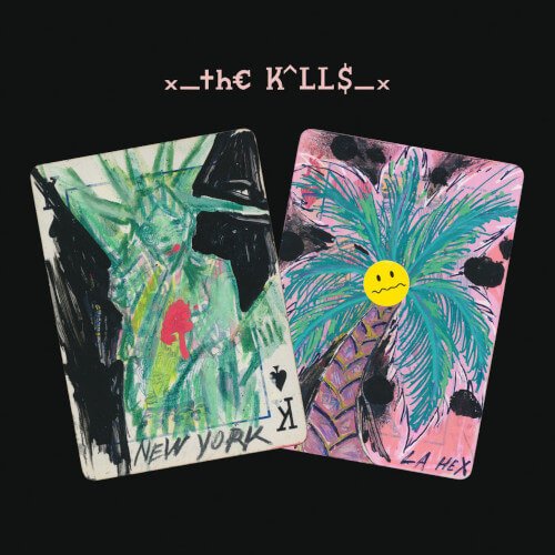 4. The Kills - LA Hex [2023, Domino]