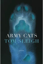 Army Cats (Graywolf Press, 2011) 