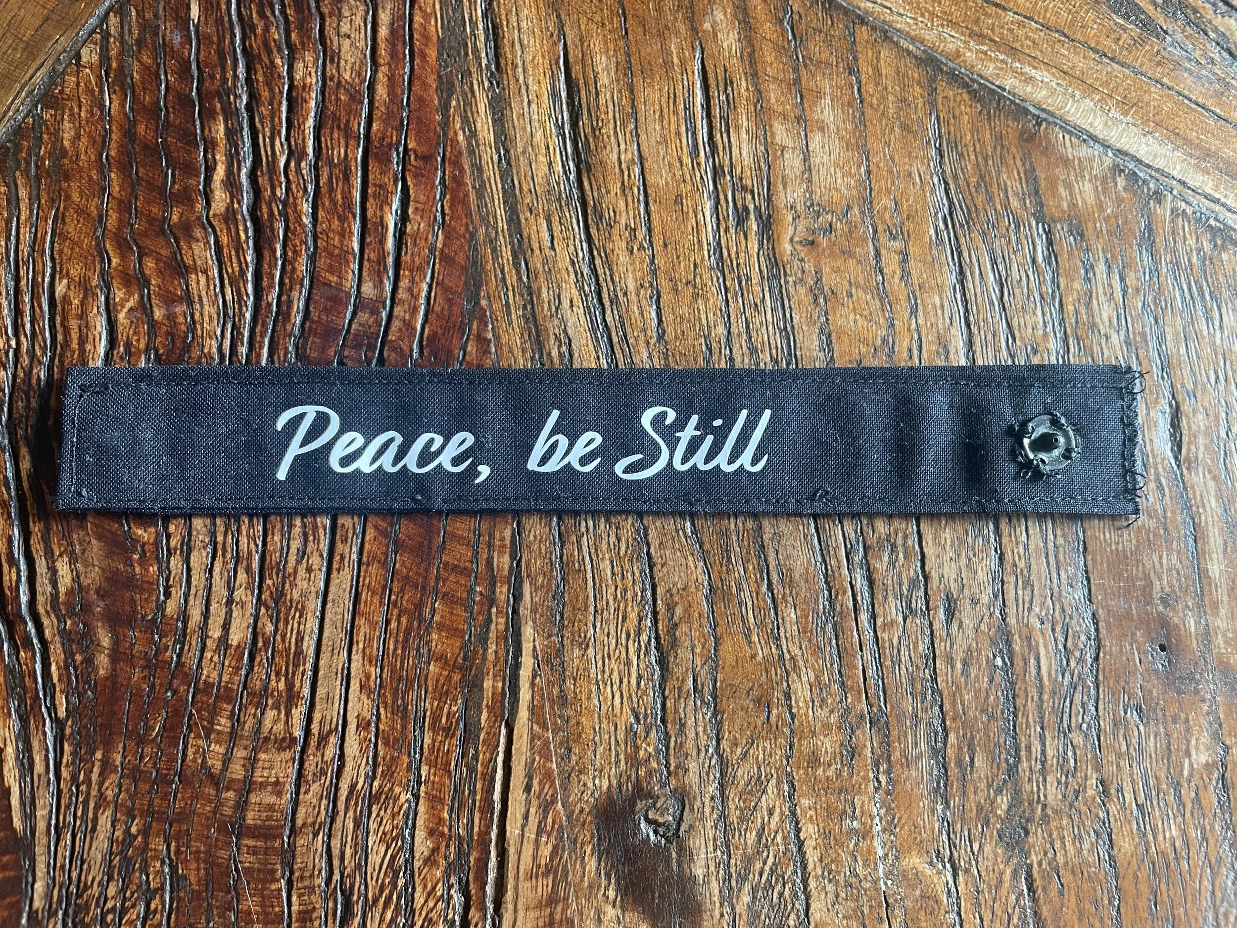 Wrist Band | Peace be Still