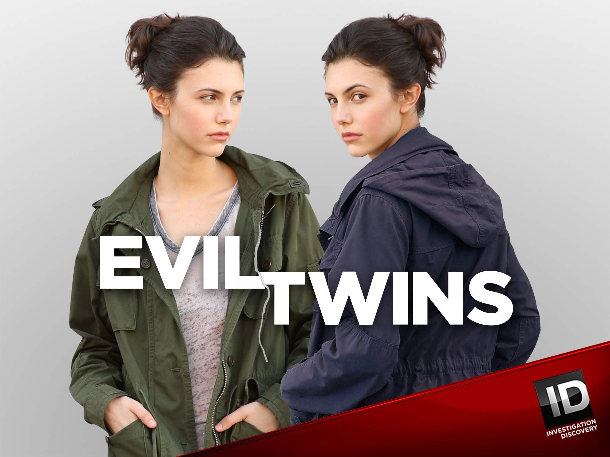 Evil Twins