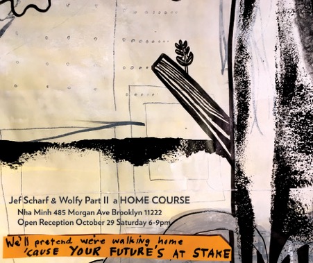 Jef Scharf and Wolfy Part II, "A Home Course, We'll pretend we're walking home, 'cause our futures at stake" - Flyer