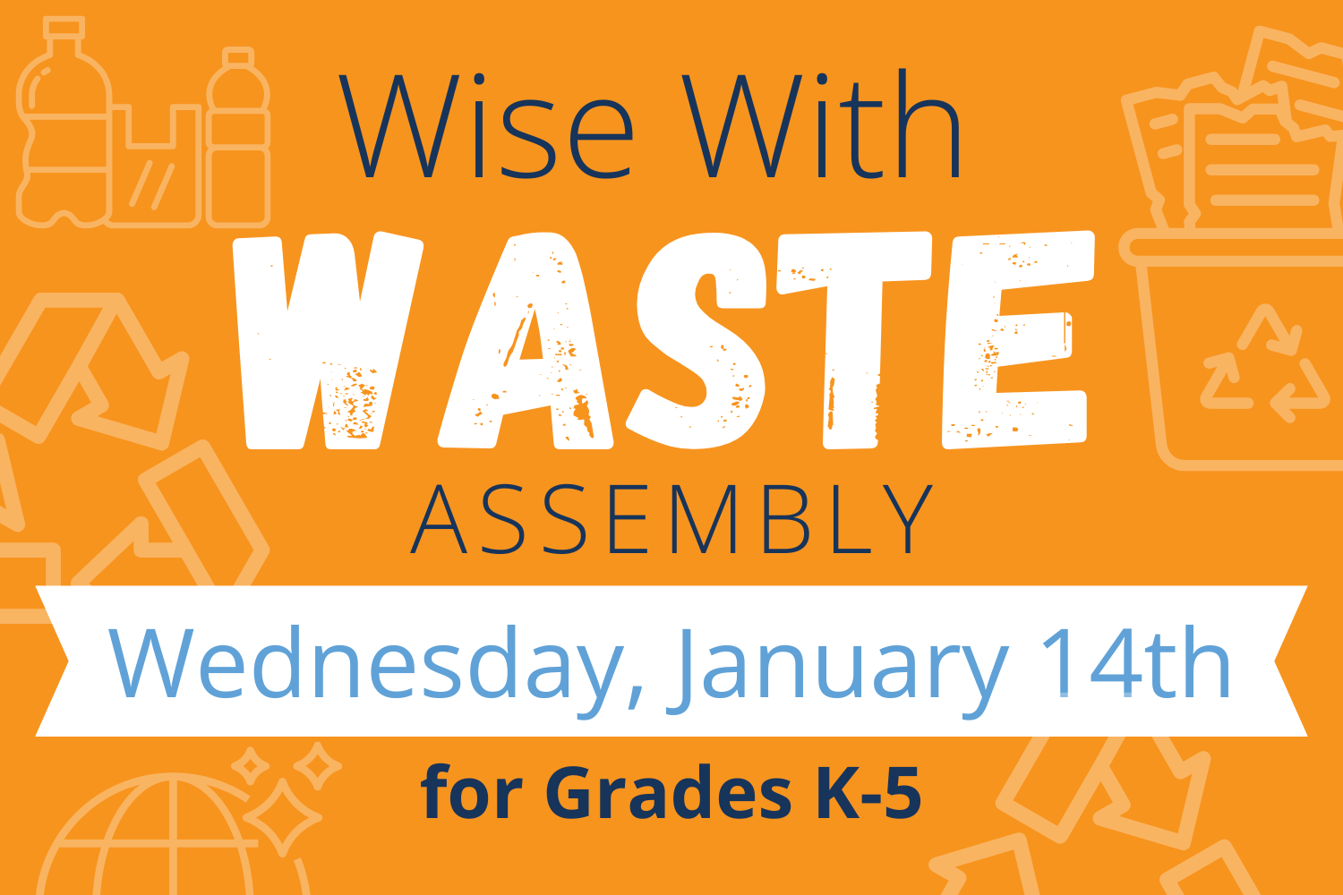 Wise With Waste Assembly