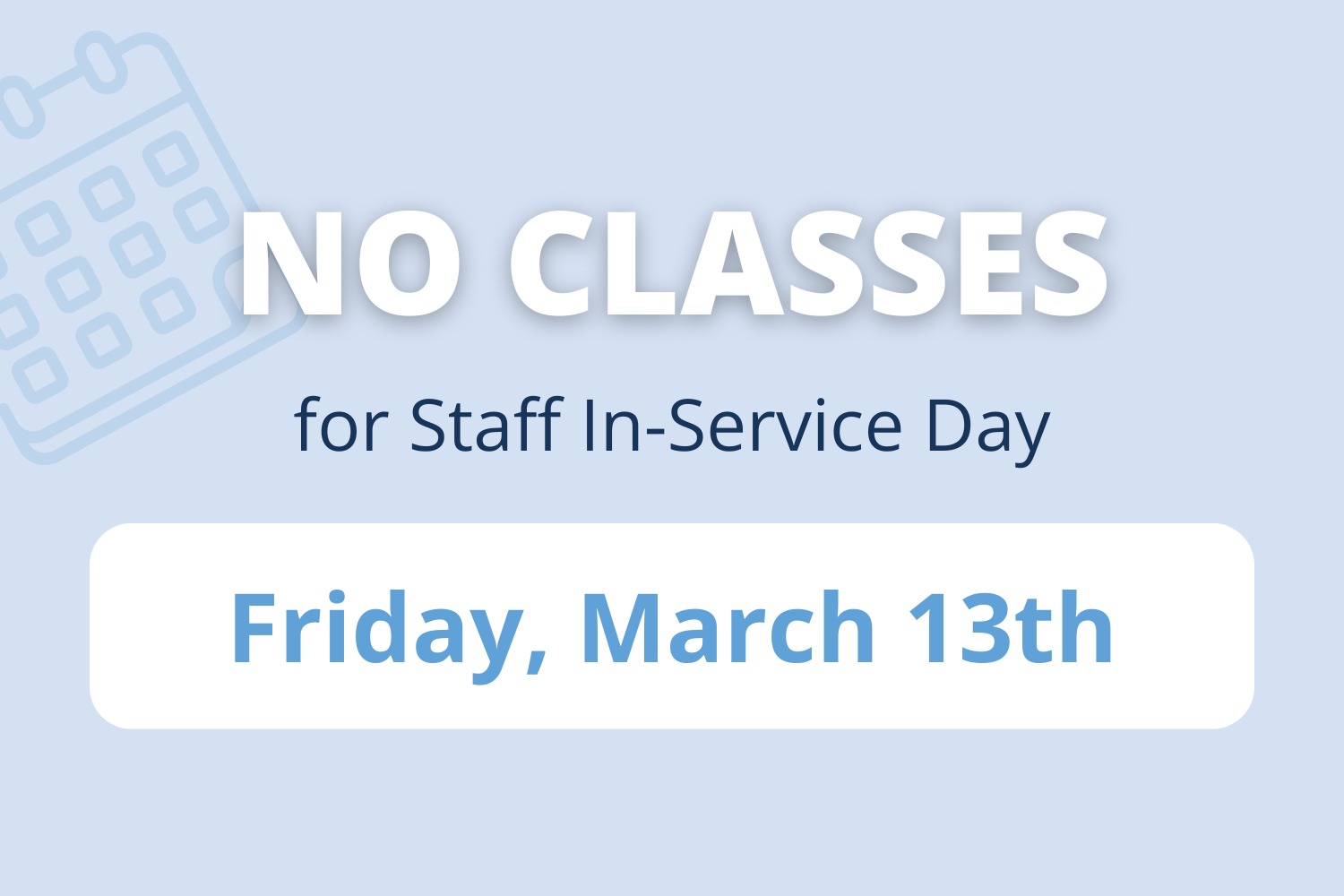 Staff In-Service Day