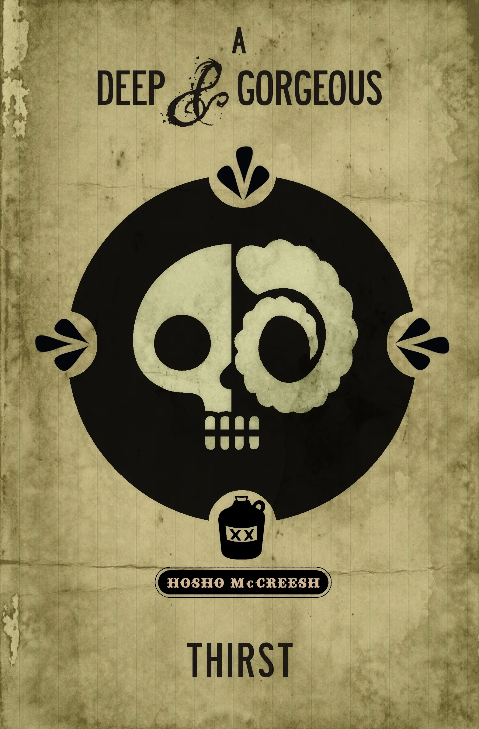 A Deep & Gorgeous Thirst