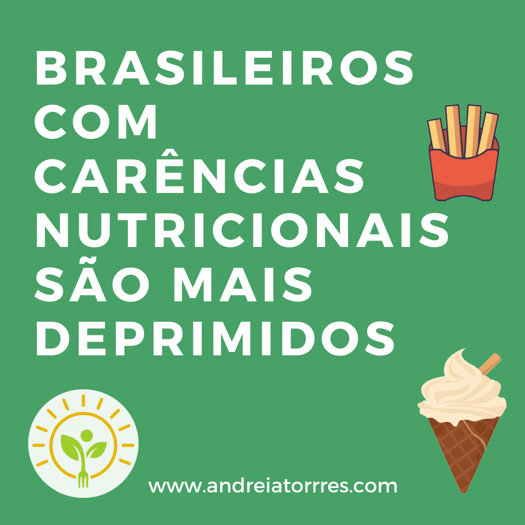 Brasileiros com carências nutricionais são mais deprimidos
