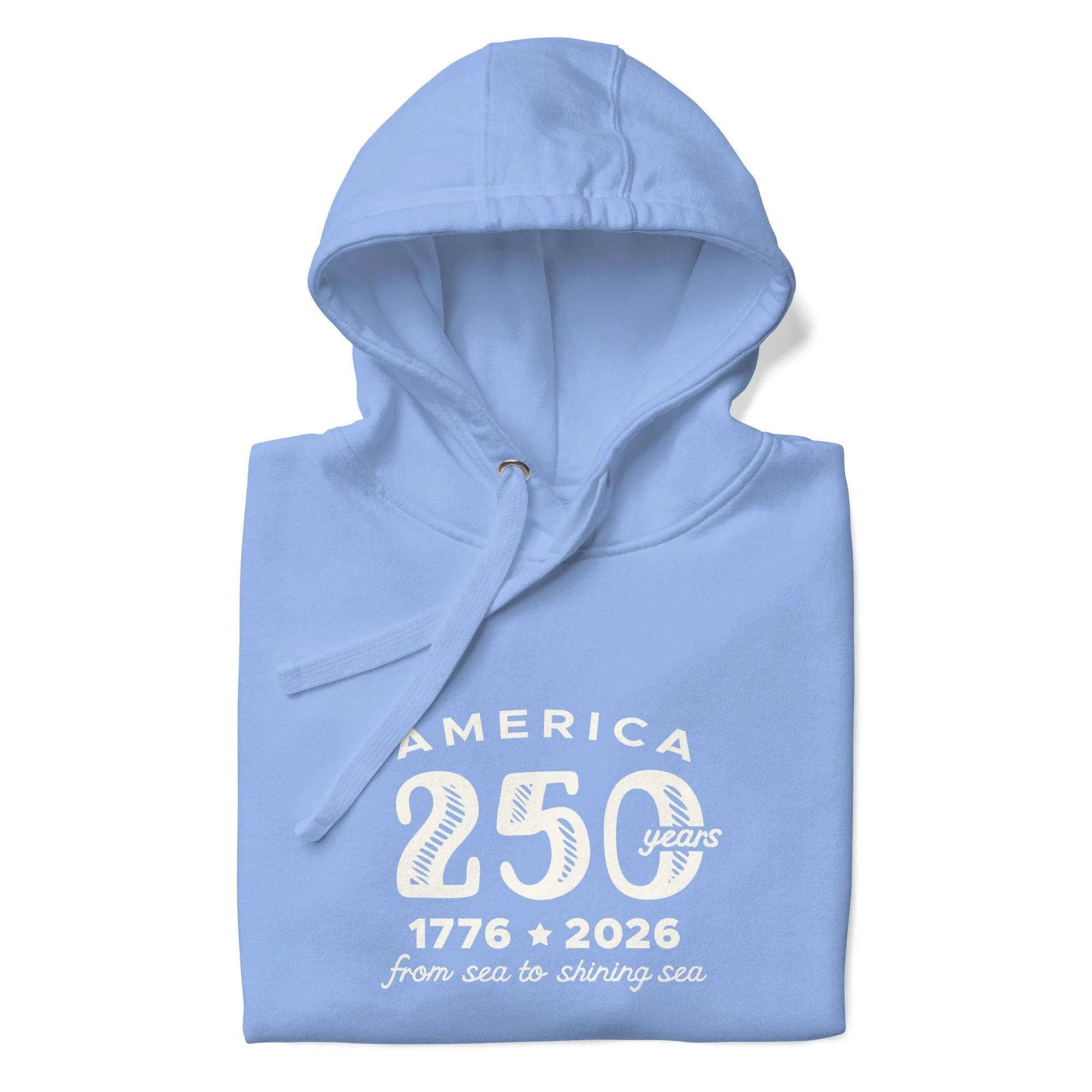 Happy 250th America Hoodie