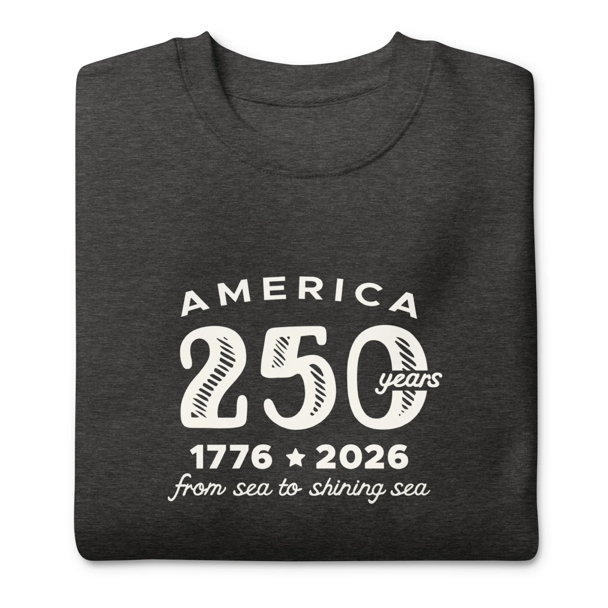 Happy 250th America Crewneck Sweatshirt